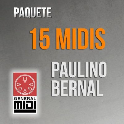 15 MIDIS de PAULINO BERNAL - paquete especial 