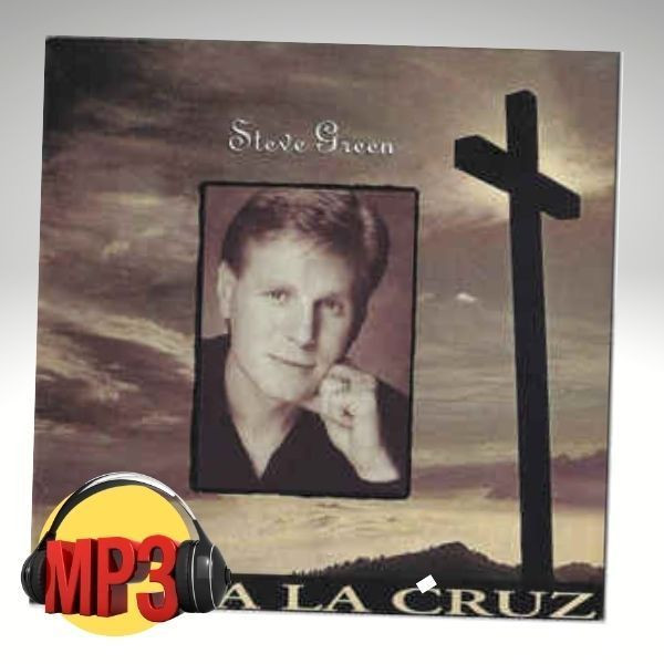 pista en mp3 del tema TOMA LA CRUZ de Steve Green de su album Toma la cruz (original) 