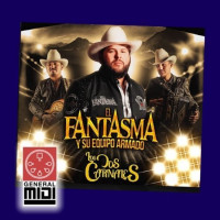 midi EL FANTASMA con los Dos Carnales (con linea melodica)