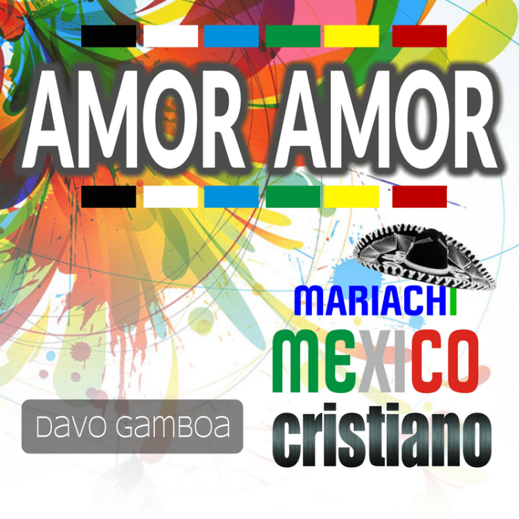 pista AMOR AMOR un audio mp3 del Mariachi Mexico Cristiano (sin voz) 