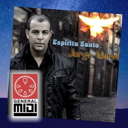 midi  ESPIRITU SANTO por JORGE MOREL (con linea melódica) Un excelente tema realizado en formato MIDI y ofrecido en nuestra tienda para que puedas oir el demo y descargar el tema completo en MIDI al realizar tu pedido y pagar.
