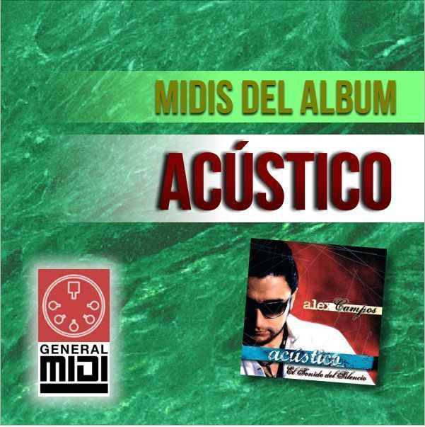 MIDI - FIEL de Alex Campos de su album Acustico 