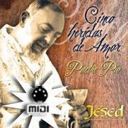 OH GLORIOSA CRUZ DE CRISTO un midi de Jesed del album 5 heridas de amor