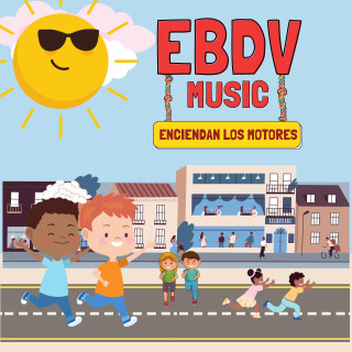 EBDV MUSIC - Enciendan los motores EP de 10 canciones infantiles (descarga digital mp3)