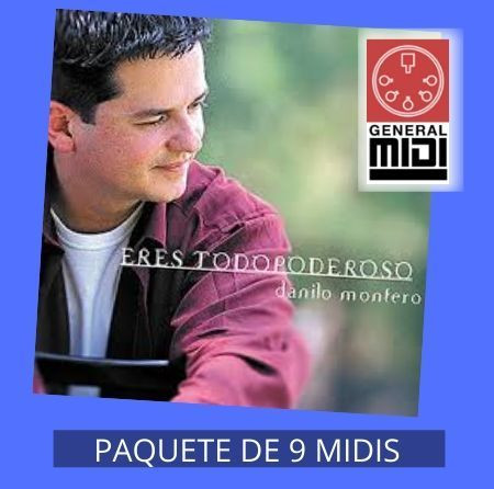 PAQ DE 11 MIDIS DEL ALBUM ERES TODOPODEROSO de Danilo Montero 11 excelentes canciones de este album en formato GM 1, General Midi, escucha los demos de los temas y al pagar descargas un archivo ZIP que contiene los 9 midis completos.
