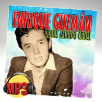 ADIOS MUNDO CRUEL Pista sin voz del tema en formato Audio MP3 de la artista Enrique Guzmán