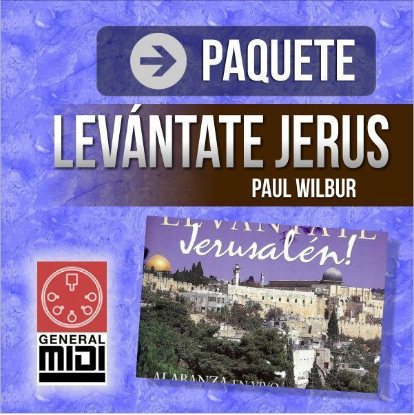 PAQ LEVANTATE JERUSALEN contiene 7 midis completos de Paul Wilbur 7 bellos himnos de Paul Wilbur de este proyecto ahora en formato MIDI, escucha los demos y compra el paquete que descargas en un ZIP
