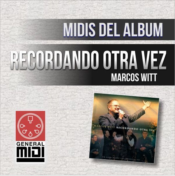 MIDI TE VENGO A DECIR de Marcos Witt - version 2 ROV - Del Album Recordando Otra Vez Realizamos este precioso tema en formato midi, escucha el demo y si te gusta podras comprarlo y descargarlo al pagar.
