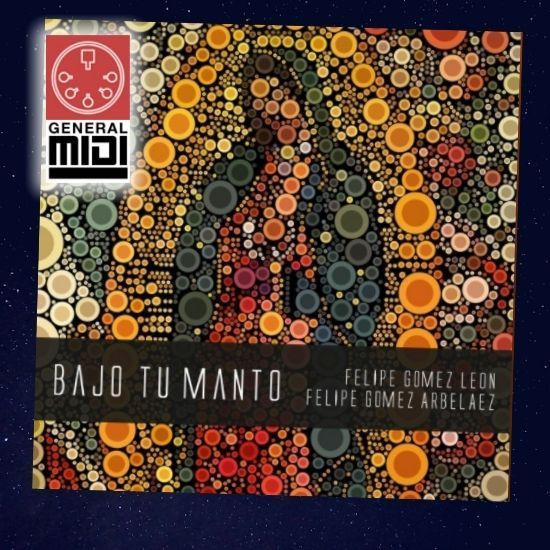 midi BAJO TU MANTO de Felipe Gómez (con linea melodica) musica católica 