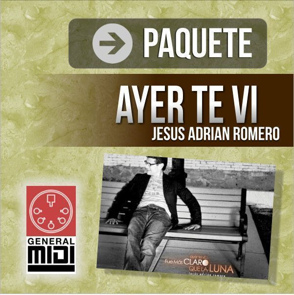 PAQ AYER TE VI contien 14 midis del album de Jesus Adrian Romero un paquete de 14 midis de este disco de Jesus adrian romero en formato MIDI, mira la lista de las canciones y escucha los demos de los midis, al comprar descargas un zip que contiene todos los midis completos.
