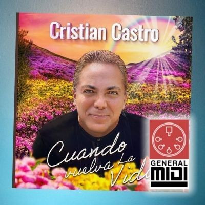 midi CUANDO VUELVA LA VIDA de Cristian Castro (con linea melodica) Realizamos este tema de Cristian en formato MIDI, escucha el demo y al pagar descargas el midi completo.
