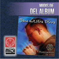 midi SANANOS de Marcos Witt Del Album Sana Nuestra Tierra