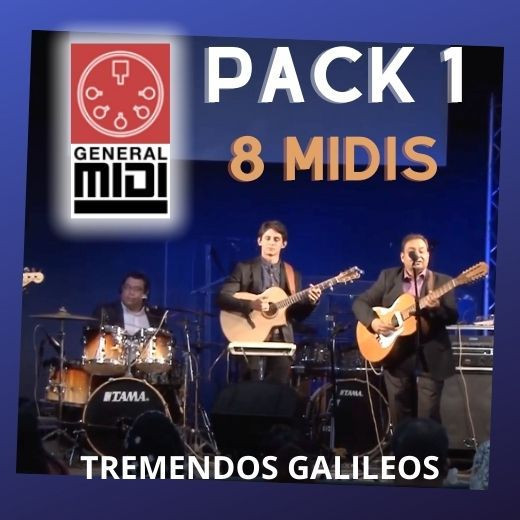 PACK 1 del grupo TREMENDOS GALILEOS - 8 midis en un solo paquete para ti. (mira los titulos que incluimos) 
