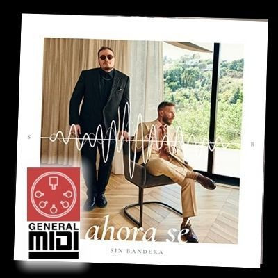midi del tema AHORA SE de Sin Bandera (con linea melódica) 