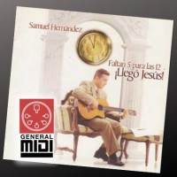 midi NADA TE TURBE de Samuel Hernandez del album Llegó Jesus (con linea)