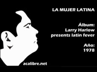 midi LA MUJER LATINA con Larry Harlow concert - ( con linea melodica )